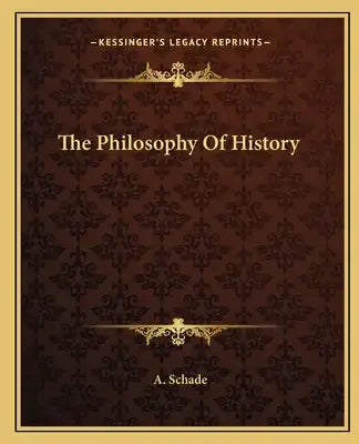 The Philosophy Of History