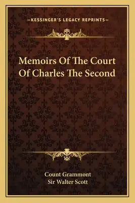 Memoirs of the Court of Charles the Second