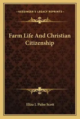 Farm Life and Christian Citizenship