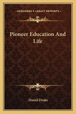Pioneer Education and Life