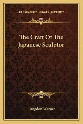 The Craft of the Japanese Sculptor