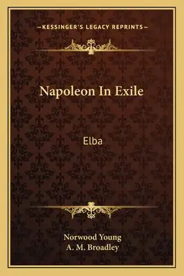 Napoleon in Exile: Elba