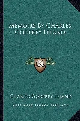 Memoirs by Charles Godfrey Leland