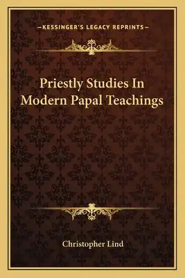 Priestly Studies in Modern Papal Teachings