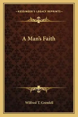 A Man's Faith