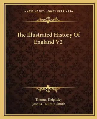 The Illustrated History Of England V2
