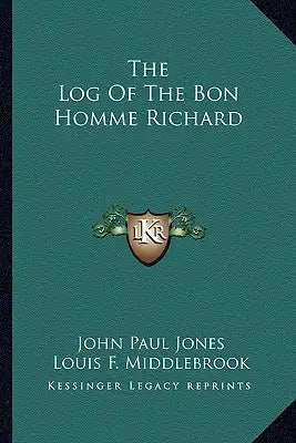 The Log of the Bon Homme Richard