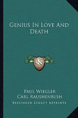 Genius in Love and Death