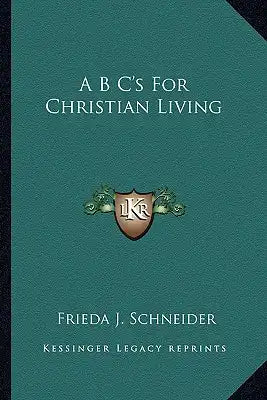 A B C's for Christian Living