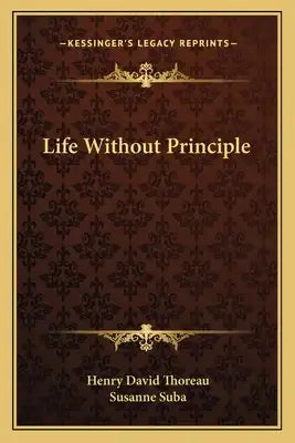 Life Without Principle