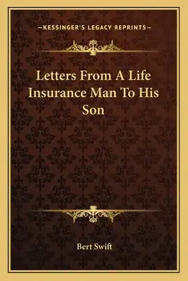 Letters from a Life Insurance Man to His Son