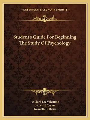 Student's Guide for Beginning the Study of Psychology