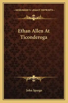 Ethan Allen at Ticonderoga