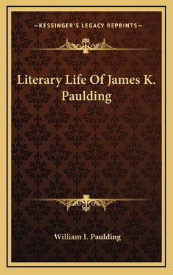 Literary Life of James K. Paulding