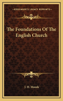 The Foundations of the English Church