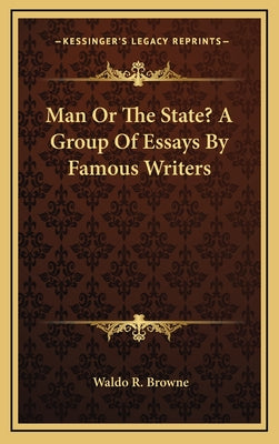Man or the State? a Group of Essays by Famous Writers
