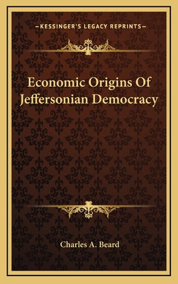 Economic Origins of Jeffersonian Democracy