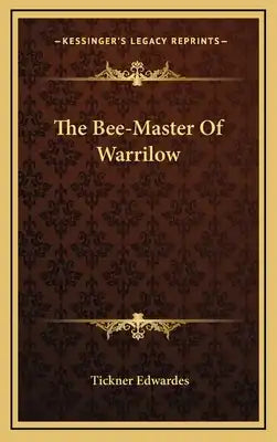 The Bee-Master of Warrilow