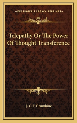 Telepathy or the Power of Thought Transference