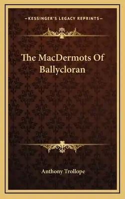 The Macdermots of Ballycloran