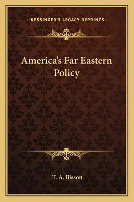 America's Far Eastern Policy