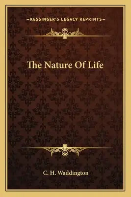 The Nature of Life
