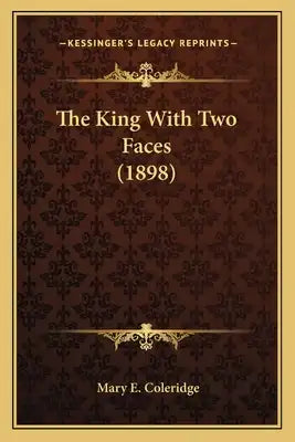 The King With Two Faces (1898)