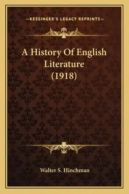 A History Of English Literature (1918)