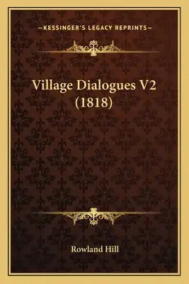 Village Dialogues V2 (1818)
