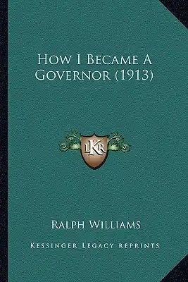 How I Became a Governor (1913)