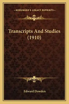 Transcripts and Studies (1910)