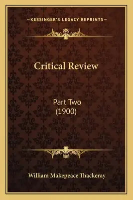 Critical Review: Part Two (1900)