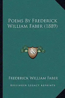 Poems by Frederick William Faber (1889)