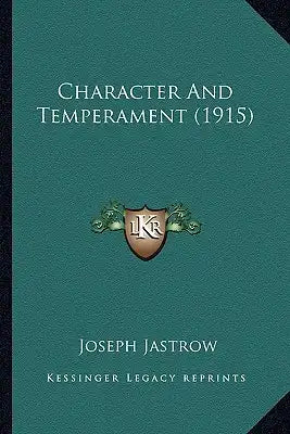 Character and Temperament (1915)