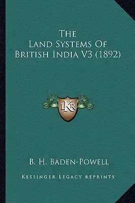 The Land Systems Of British India V3 (1892)