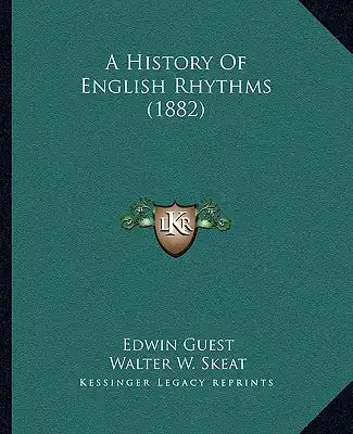 A History Of English Rhythms (1882)