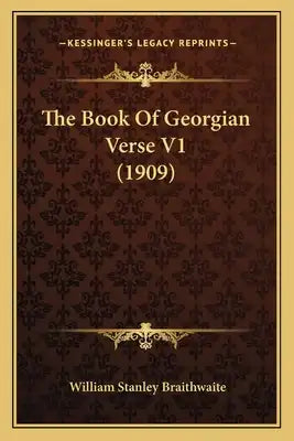 The Book of Georgian Verse V1 (1909)