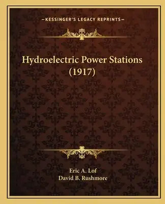Hydroelectric Power Stations (1917)