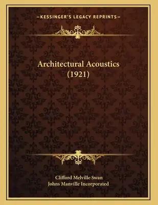 Architectural Acoustics (1921)