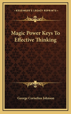 Magic Power Keys to Effective Thinking