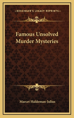 Famous Unsolved Murder Mysteries