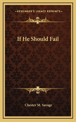 If He Should Fail