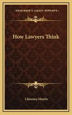 How Lawyers Think