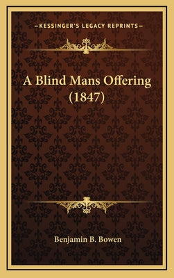 A Blind Mans Offering (1847)