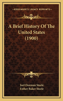 A Brief History Of The United States (1900)