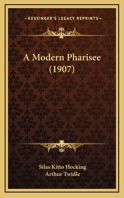A Modern Pharisee (1907)