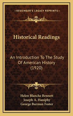 Historical Readings: An Introduction To The Study Of American History (1920)