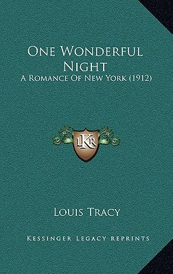 One Wonderful Night: A Romance of New York (1912)