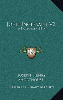 John Inglesant V2: A Romance (1881)