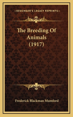 The Breeding of Animals (1917)